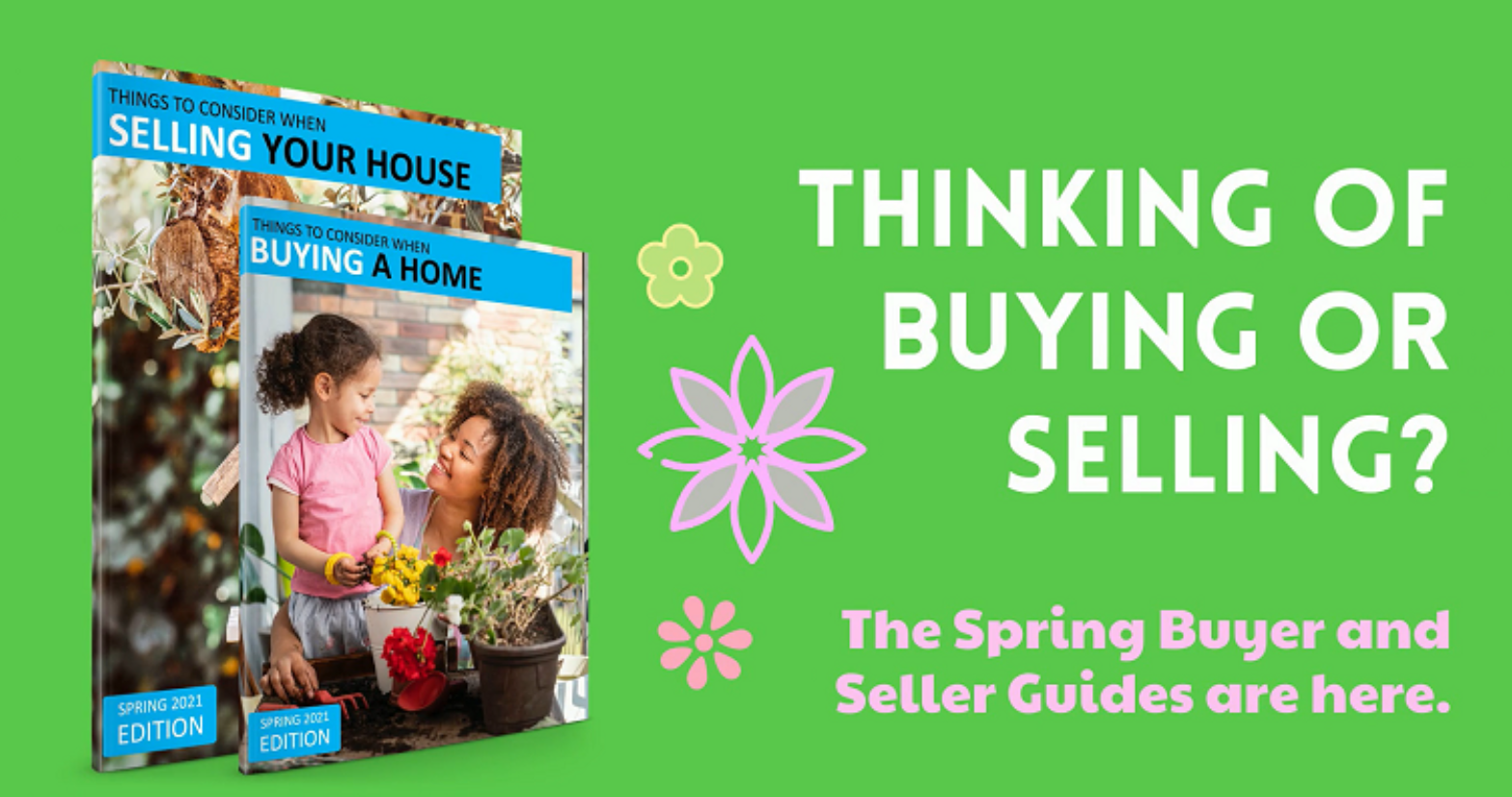 Thinking of Buying or Selling a Home This Spring?